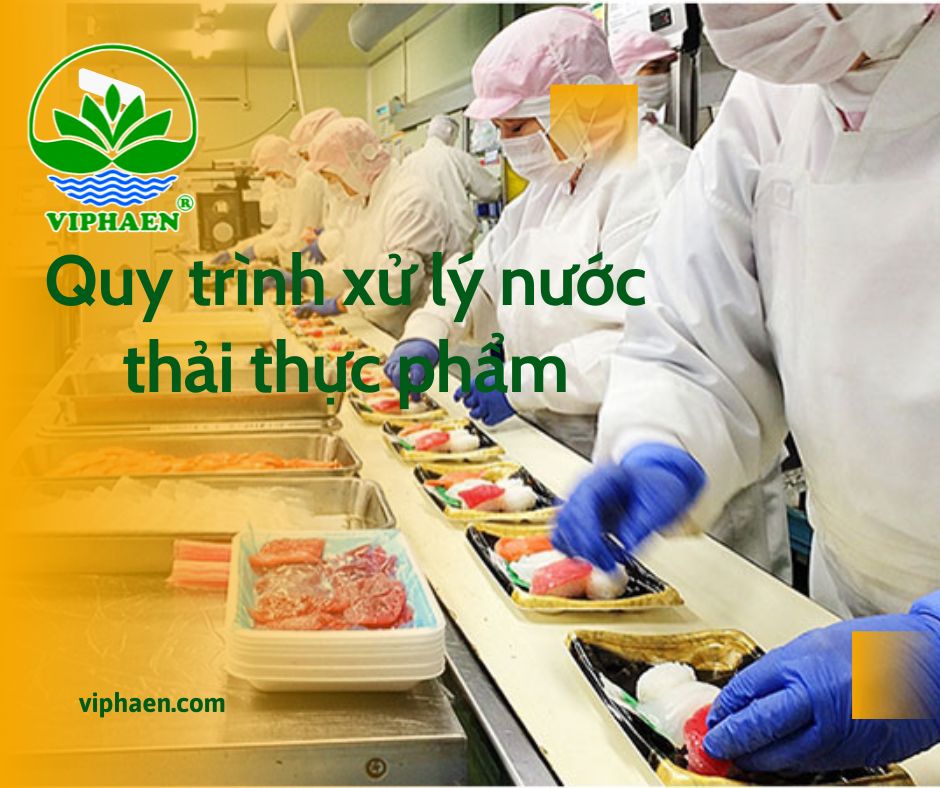 Quy trình xử lý nước thải thực phẩm